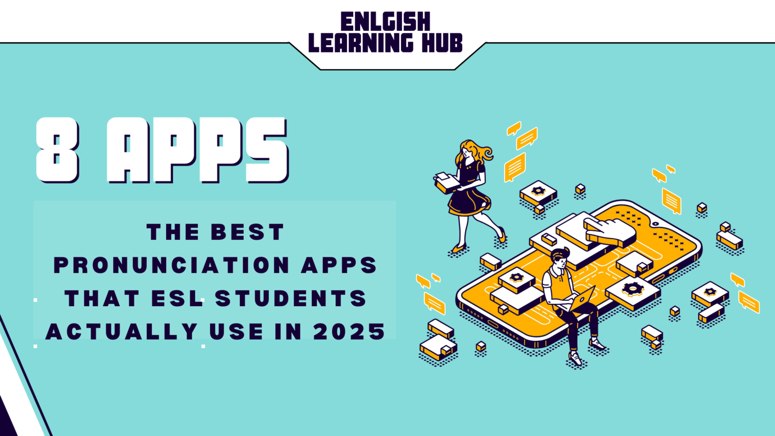 8 Best Pronunciation Apps That ESL Learners Actually Use In 2025 The Best Pronunciation Apps That ESL Students Actually Use In 2025 1 1536x864