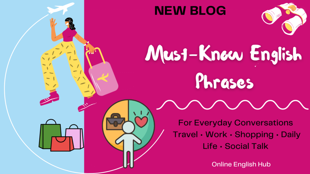 english phrases, common English phrases, English phrases for daily conversation, useful English expressions for ESL learners, basic conversation phrases in English, English speaking practice